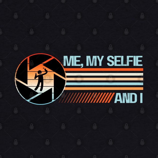 Me, My Selfie & I by Kenny The Bartender's Tee Emporium